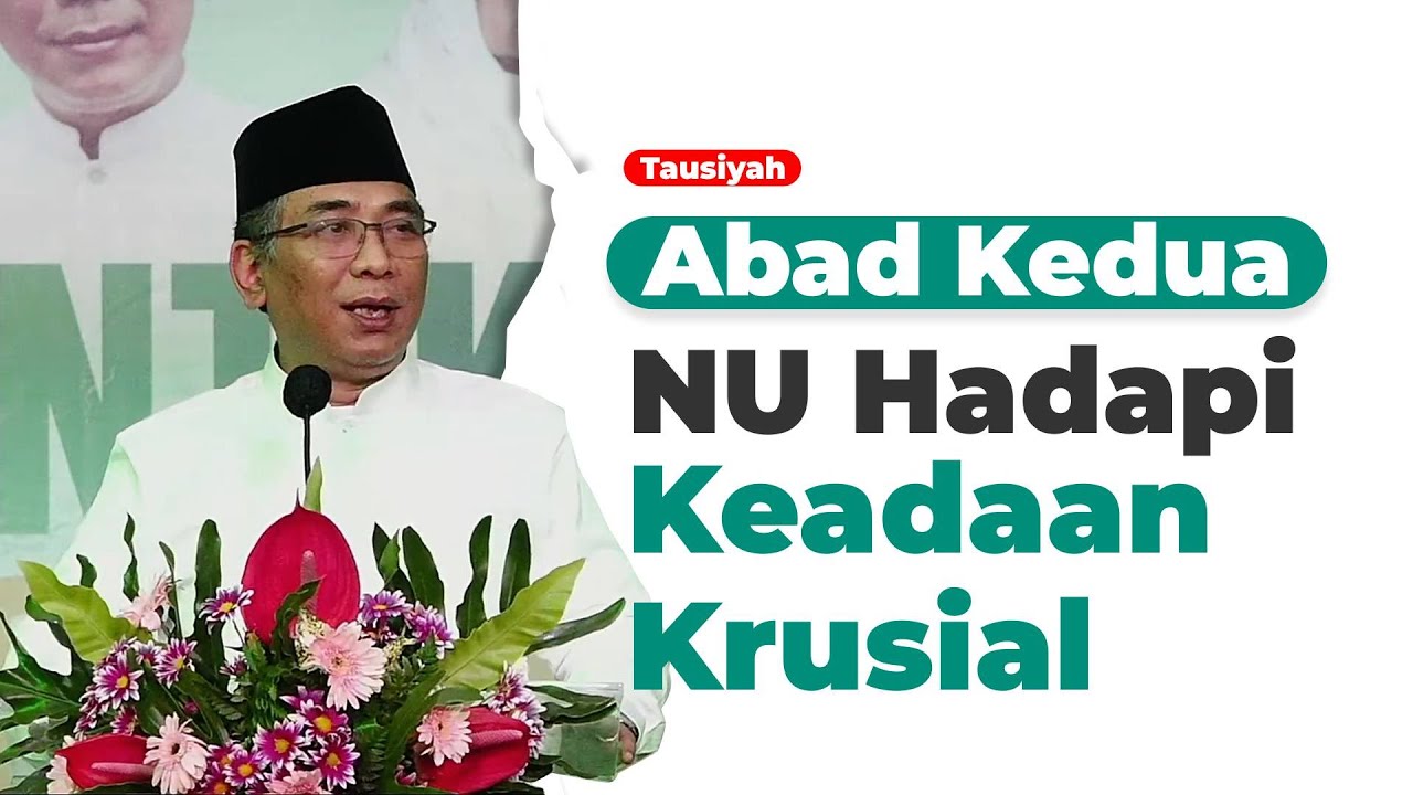 Tausiyah Gus Yahya: Abad Kedua, NU Hadapi Keadaan Krusial