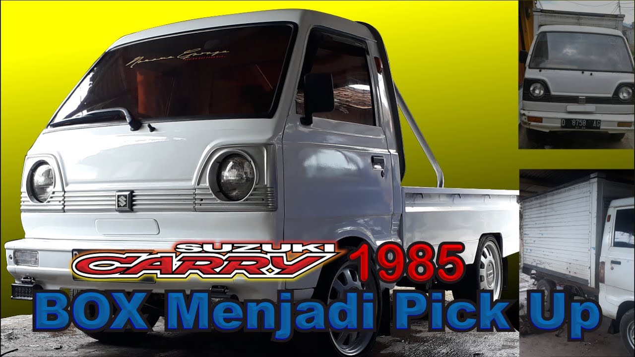 RESTORASI  DARI bahan BOK ke PICK UP [ CARRY BAGONG/BUEUK 85]