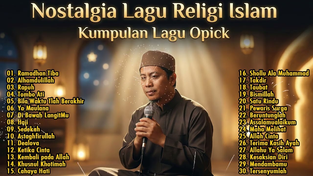 Lagu Religi Opick Terbaru 2026 | Album Islam Paling Menyentuh Hati