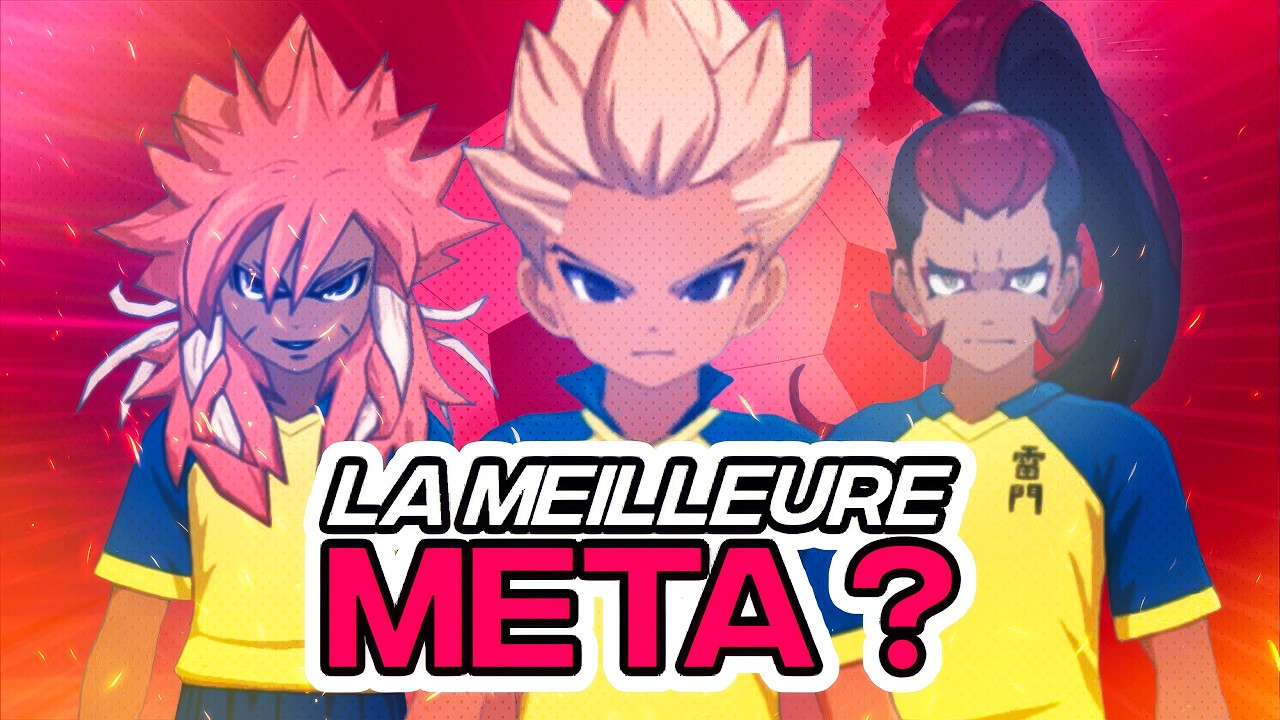 LA MEILLEURE META sur Inazuma Eleven Victory Road ? 🔥 (Feu + Contre / Justice)