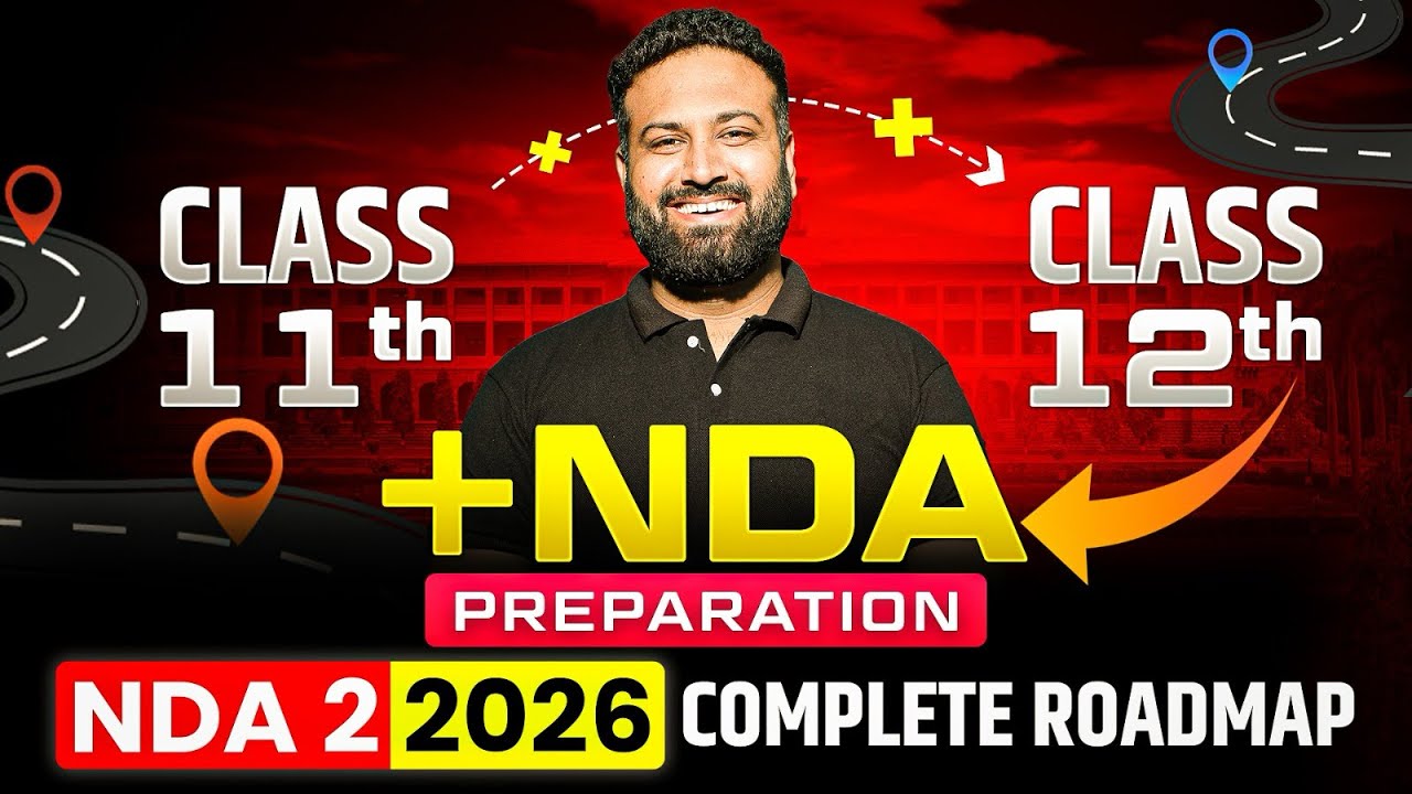NDA Preparation From Class 11th & 12th Roadmap😱 Step-By-Step Study Plan NDA 2026 | Learn With Sumit 