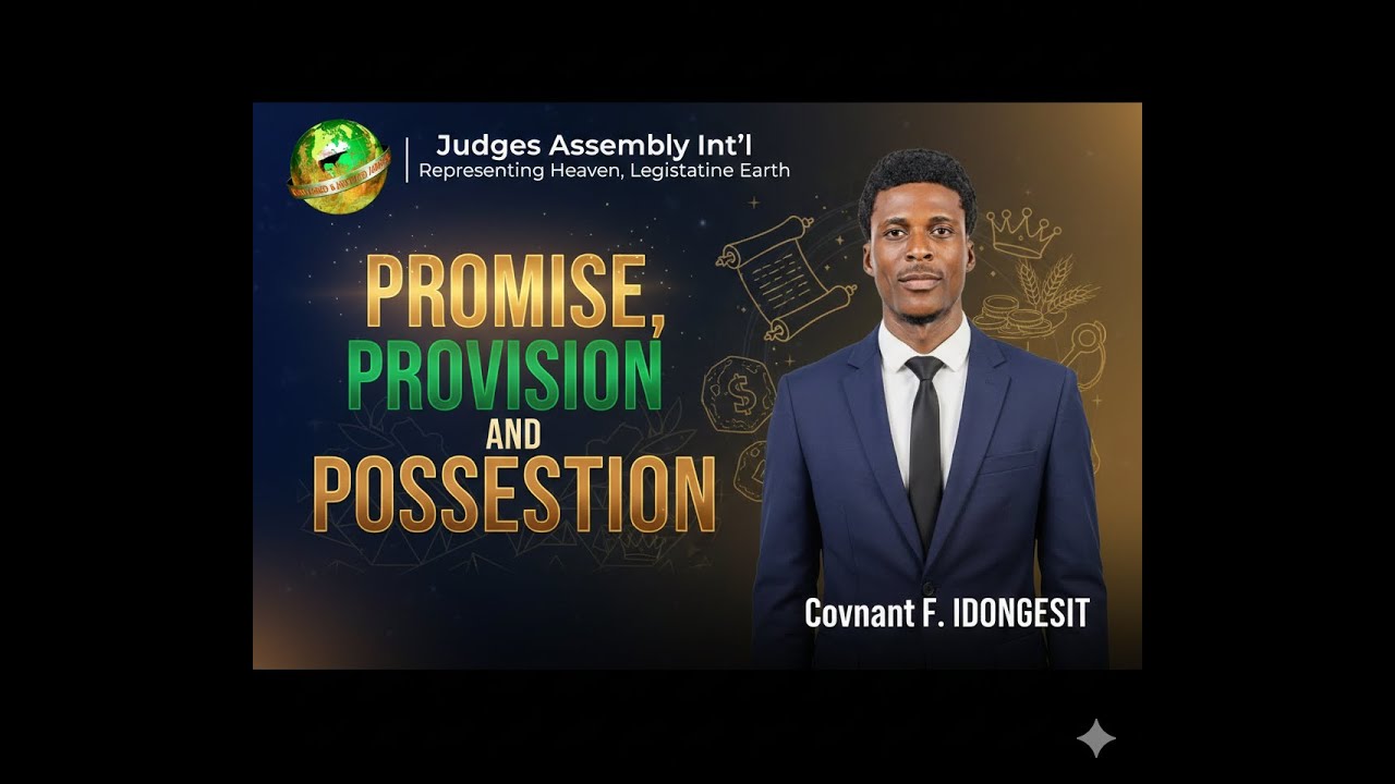 PROMISE, PROVISION AND POSSESSION || Vision Service || 25th Jan 2026 || Covenant F. IDONGESIT