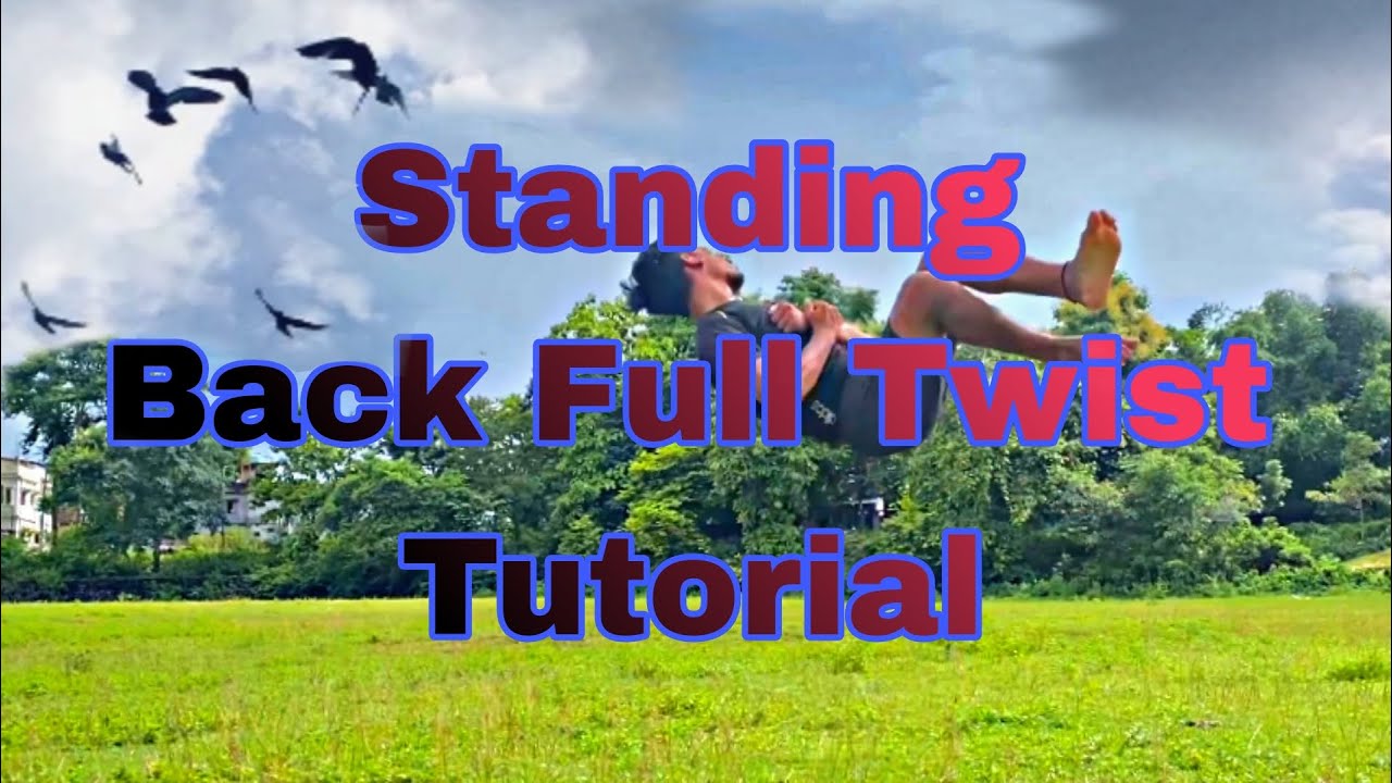 How To Standing Back Full Twist 360 Tutorial In Hindi #backfull