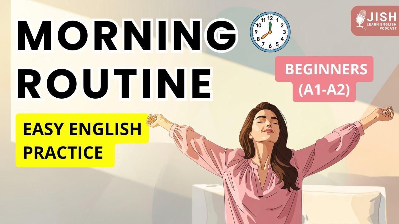How to Talk About Your Morning Routine | English Speaking Practice (A1-A2) | Slow & Easy English