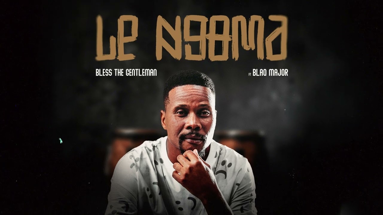 Bless The Gentleman x Blaq Major - Le ngoma (Official Audio)