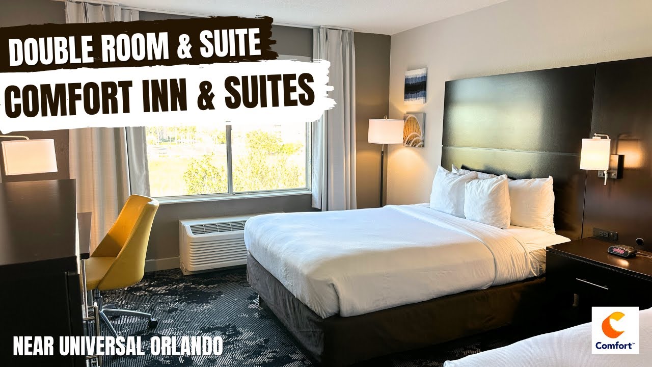 Tours of DOUBLE ROOM & SUITE at THE COMFORT INN & SUITES near UNIVERSAL ORLANDO - January 2024
