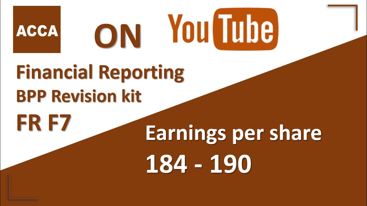 ACCA Financial Reporting FR F7 BPP Revision Kit Earnings per share 184-190