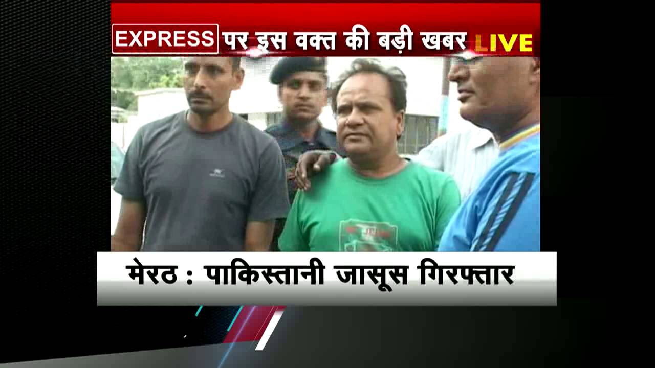 STF arrests Pakistan spy in Meerut