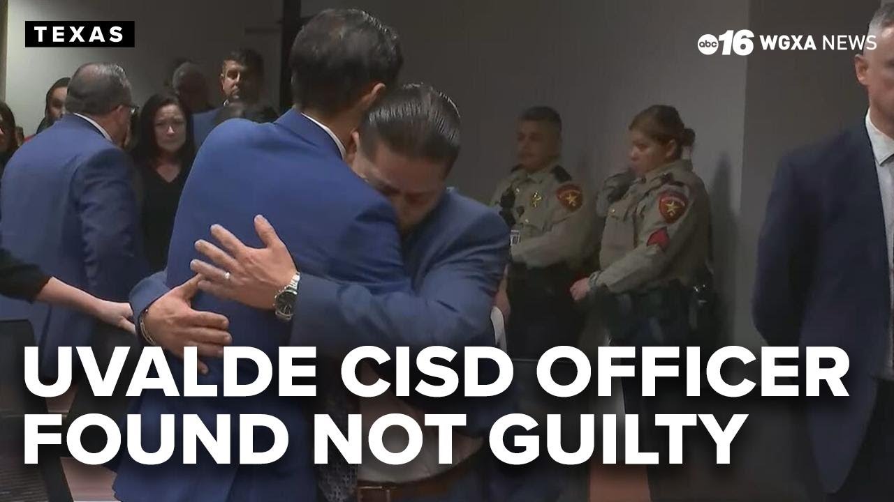 Former Uvalde CISD officer found not guilty in school shooting trial