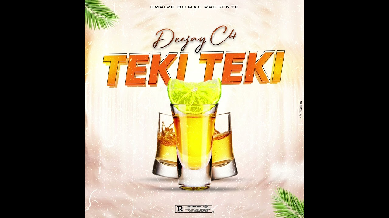 Deejay C4  _ TÉKI TÉKI (audio officiel)