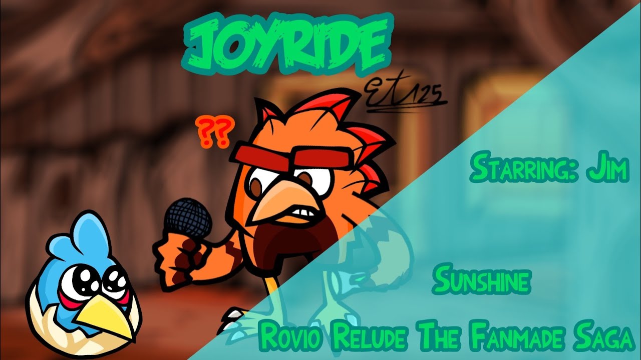 [FNF] Joyride | Sunshine Rovio Relude The Fanmade Saga [Definitive Edition]