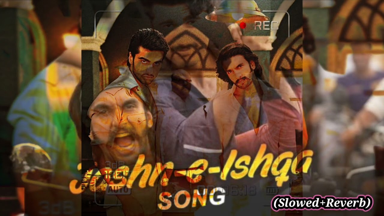 JASHN-E-ISHQA(SLOWED+REVERB) | Javed Ali | Shadab Faridi | Arjun Kapoor | Ranveer Singh |GUNDAY, Yrf