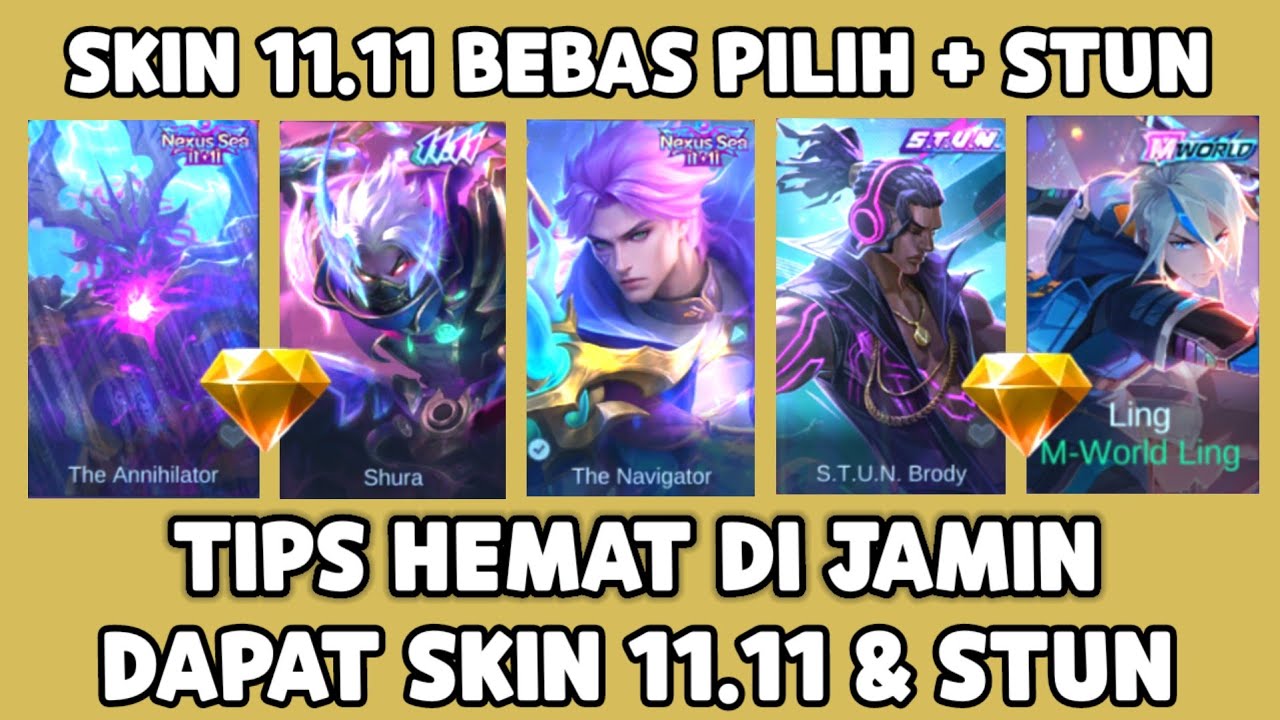 TIPS HEMAT DI JAMIN DAPAT SKIN 11.11 BEBAS PILIH ! DAN DAPAT SKIN STUN, PALING MURAH MUDAH DI PAHAMI