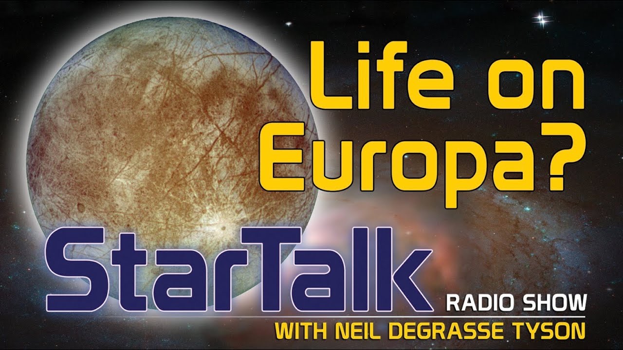 Life on Europa? Neil deGrasse Tyson Speculates...