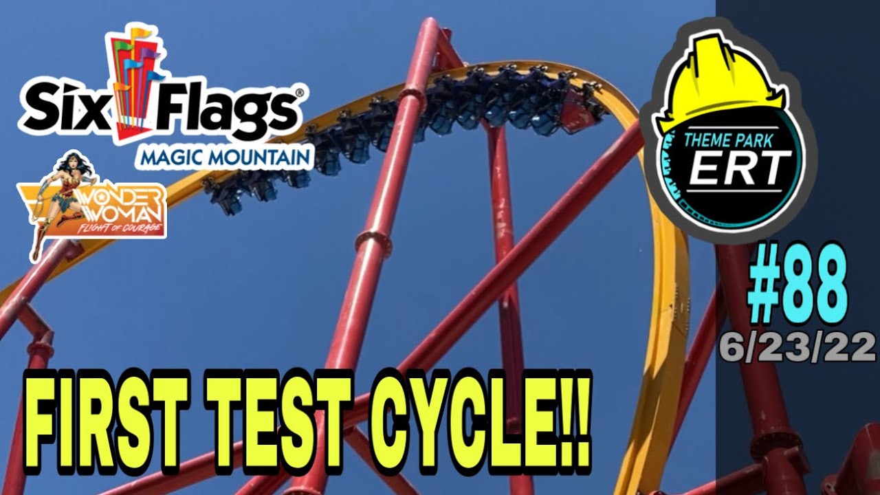 SIX FLAGS MAGIC MOUNTAIN WONDER WOMAN CONSTRUCTION UPDATE #88 6/23/22 [FIRST TEST CYCLE!!]