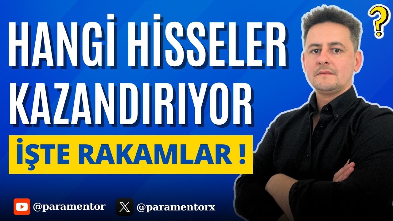 Hangi Hisseler Kazandırıyor? Bundan Sonra Ne Yapmalı?