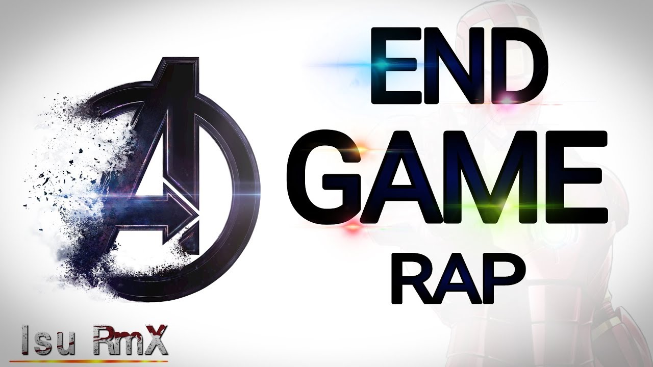 Avengers End Game Rap || Isu RmX