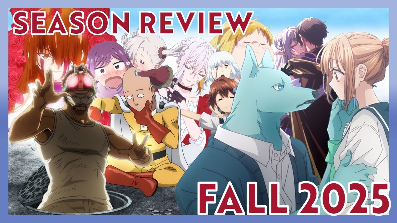 Season Review: Fall Anime 2025