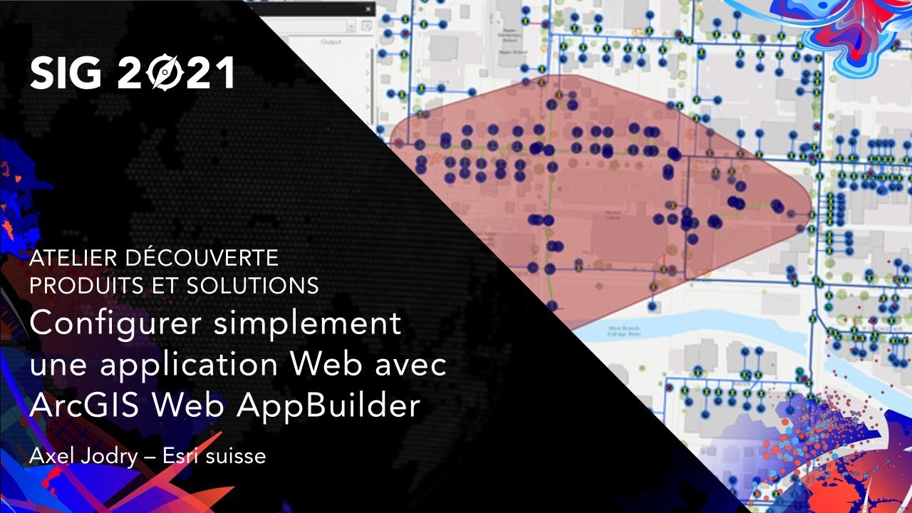[Live] SIG 2021 - Configurer simplement une application Web avec ArcGIS Web AppBuilder