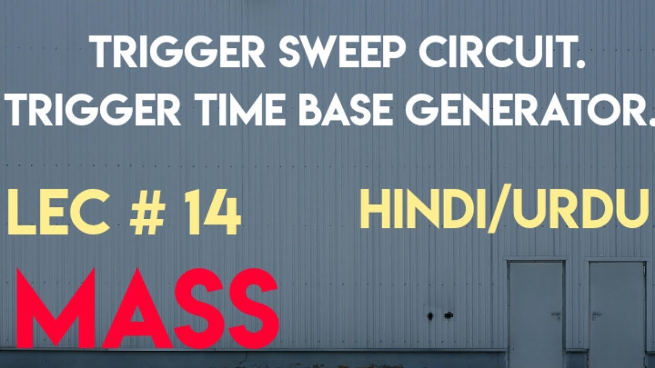 trigger sweep circuit.