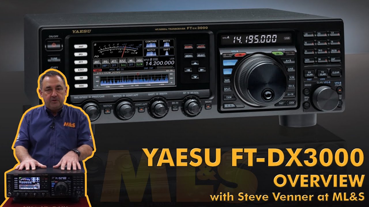 Обзор Yaesu FT-DX3000 от Стива Веннера в ML&S