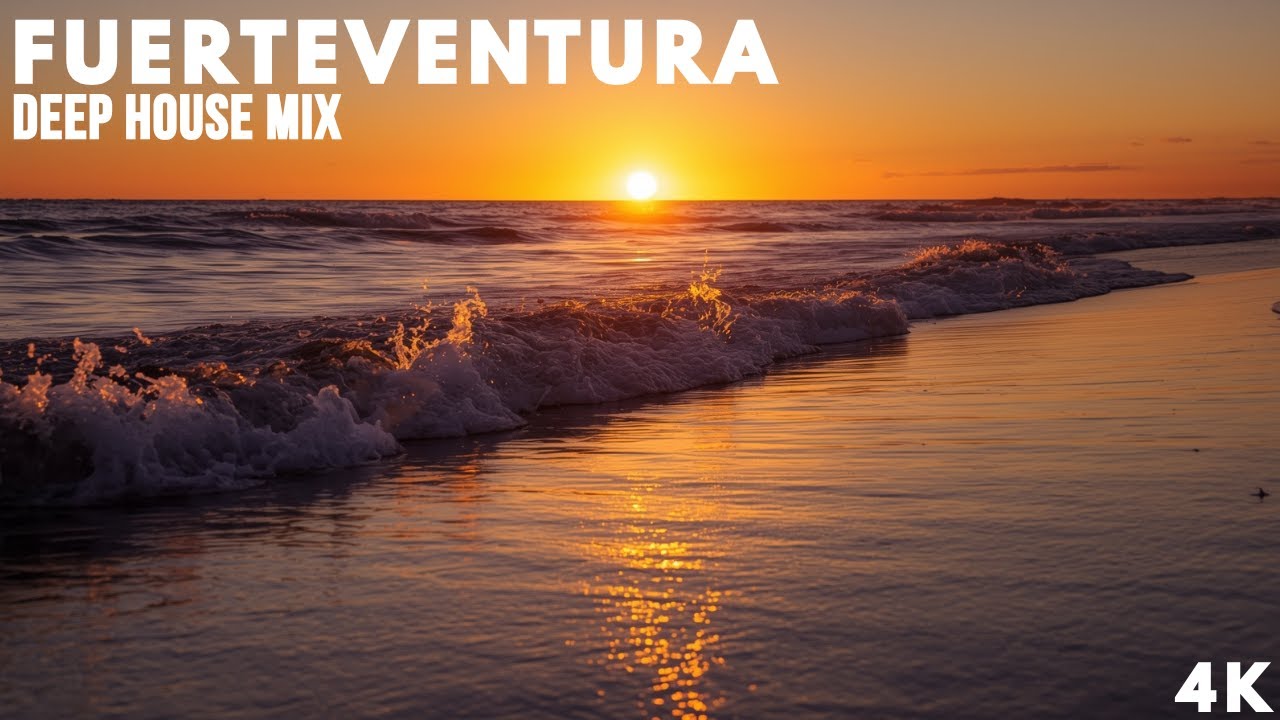 FUERTEVENTURA SUNSET DRIFT 2025 🌅 Deep House Mix | AEVE DEEP #54
