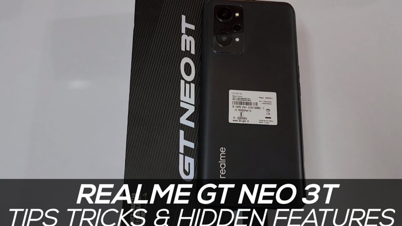 Realme Gt Neo 3T Tips Tricks and Hidden Features