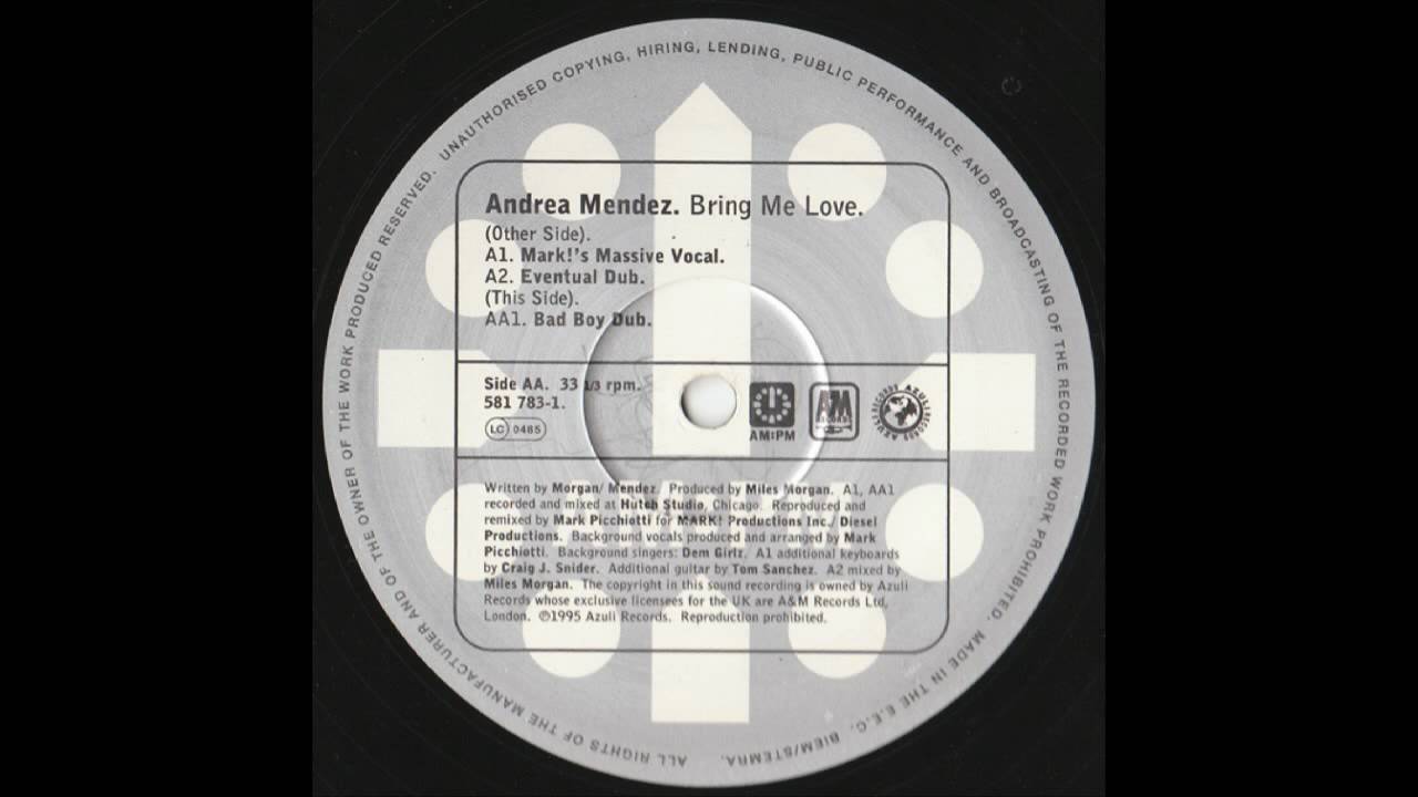 Andrea Mendez - Bring Me Love (Mark!'s Bad Boy Dub)