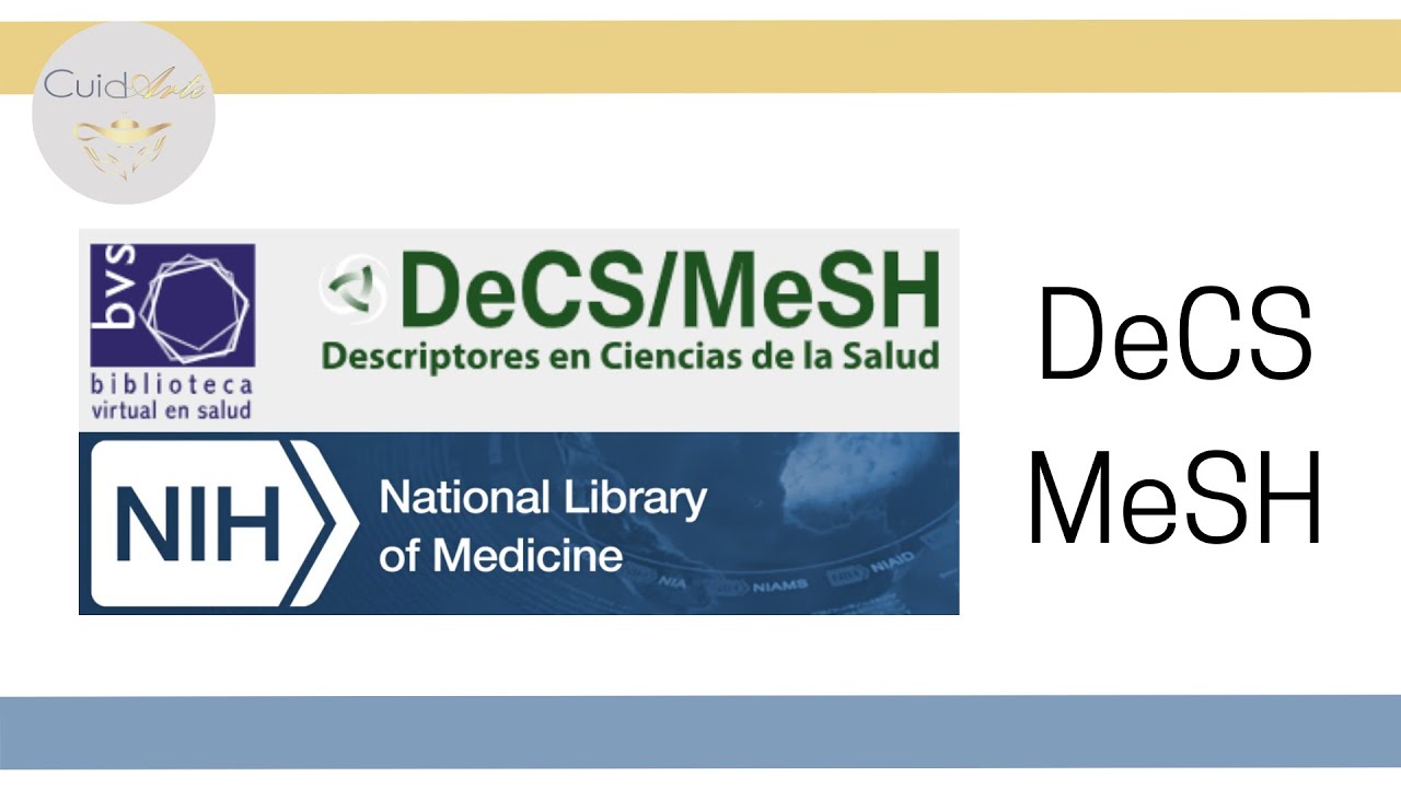 Aprende cómo usar los DeCS y MeSH