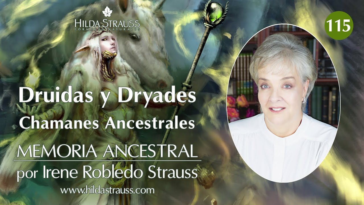 Druidas y Dryades. Chamanes Ancestrales