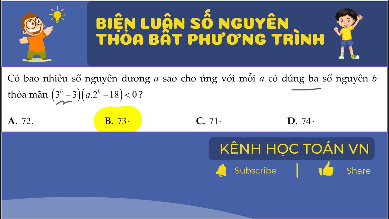 VDC MŨ - LGARIT CÓ BAO NHIÊU SỐ NGUYÊN A THỎA MÃN BPT