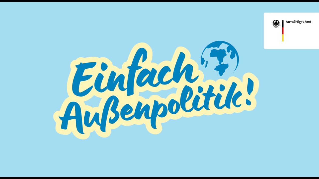 Was das Auswärtige Amt macht: Aufgaben und Zusammenarbeit weltweit