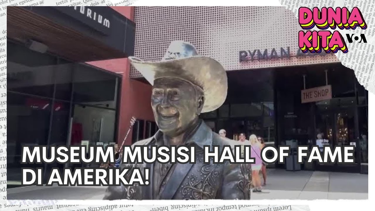 Dunia Kita "Our World, My Story": Museum Musisi Hall of Fame di Amerika!