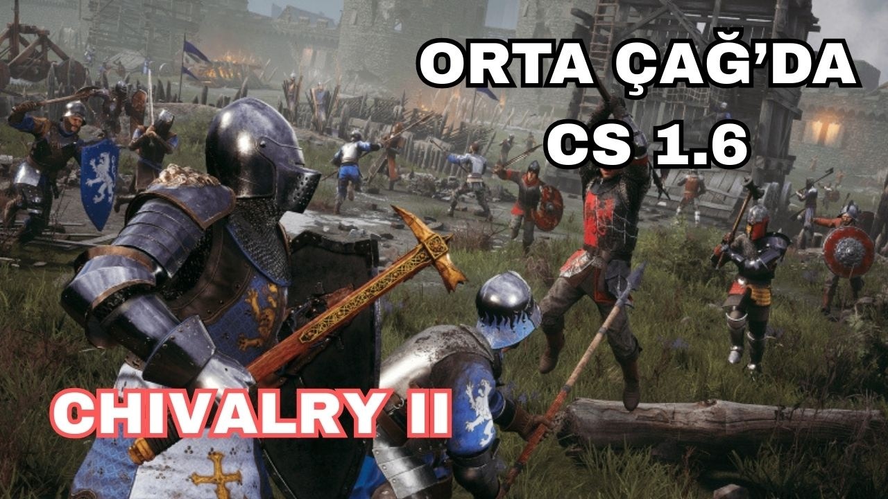 🛡️ Chivalry 2 Canlı | Kelleler Uçuyor! BTilki Savaşta