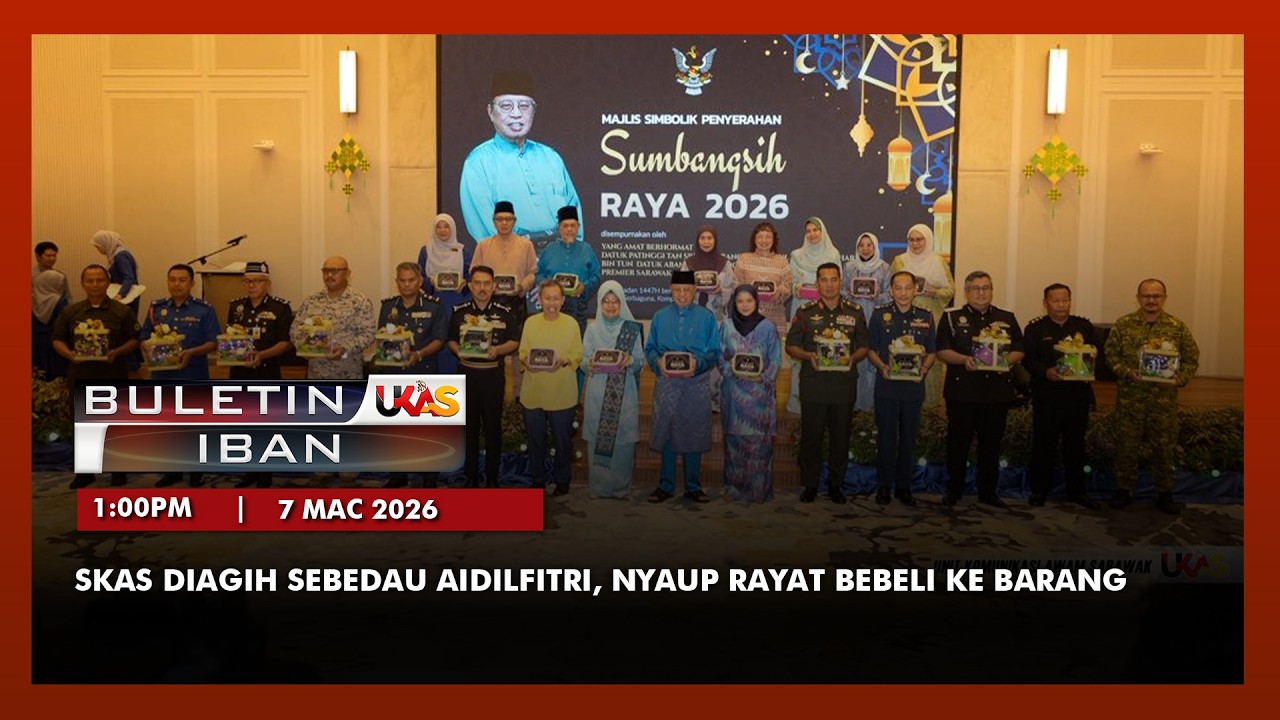 #BuletinUKAS IBAN  | 7 Mac 2026