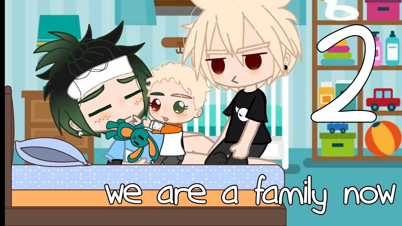 We are a family now! || episode 2||  /BakuDeku series \  ORIGINAL { Shika • Chan }