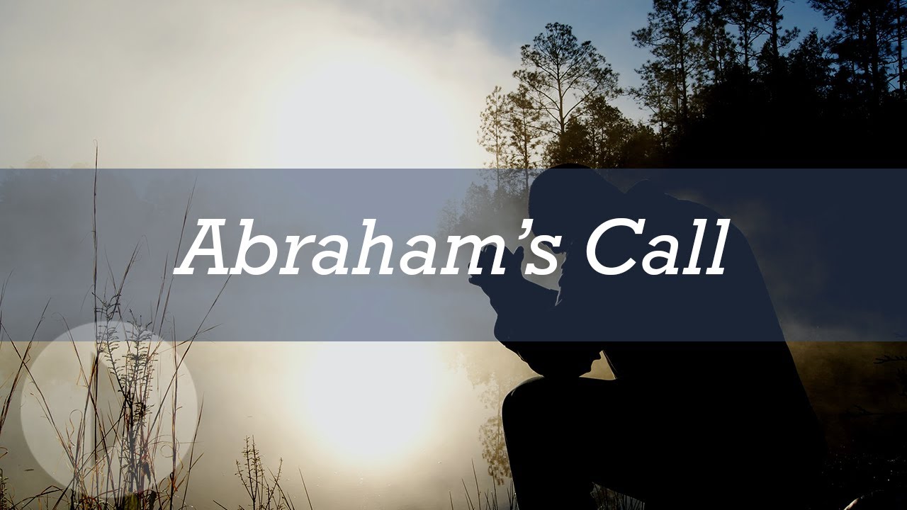 Abraham's Call - John Lennox