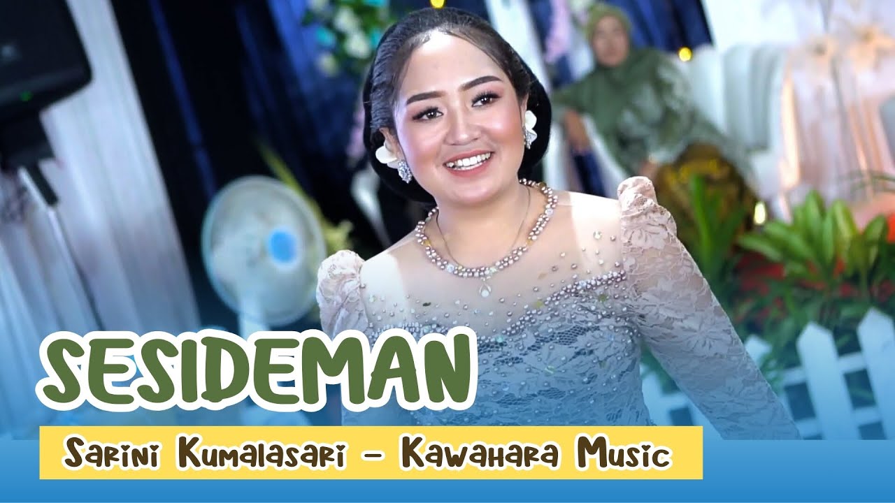 SESIDEMAN GARAP JAIPONG GAYENG, MANTAP - SINDEN SARINI KUMALASARI - KAWAHARA MUSIC