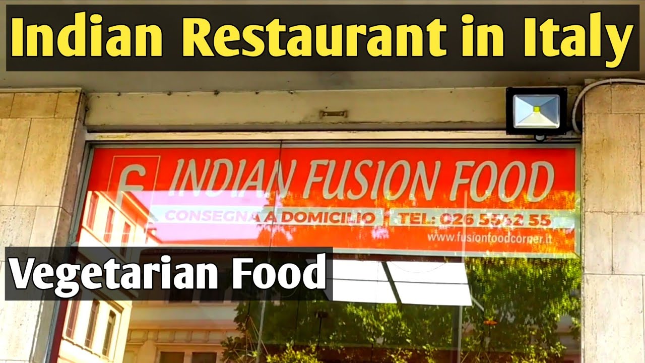 Indian restaurant in Italy, Milan/ Food menu of Indian Restaurant in Italy/ Vegetarian Food in Italy