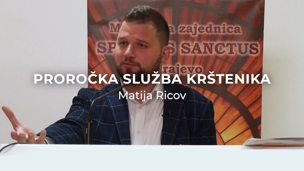 Matija Ricov - Proročka služba krštenika