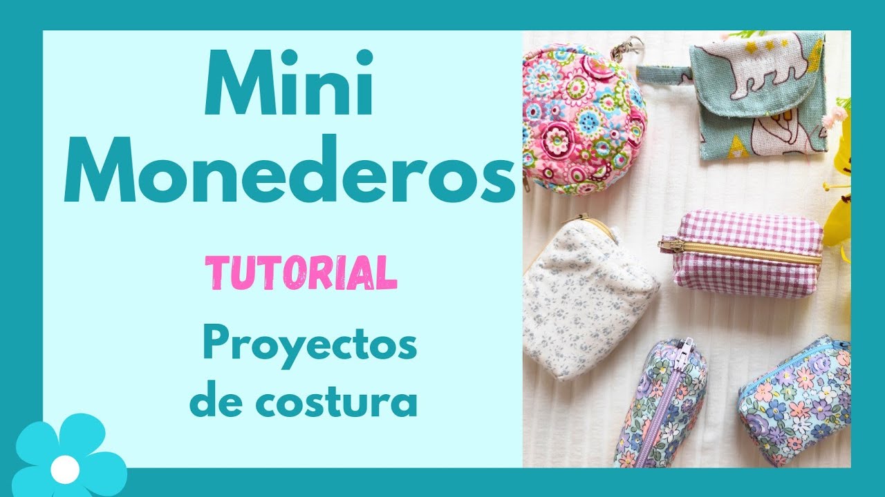 TUTORIAL MONEDEROS #costura #costurafacilymas