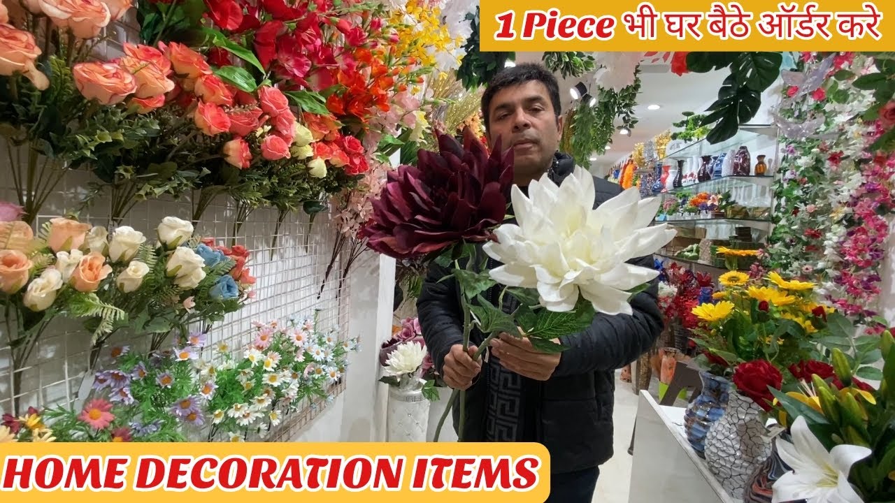 Artificial Flowers Plants wholesale market in delhi /Home Decorative items wholesale market in Delhi