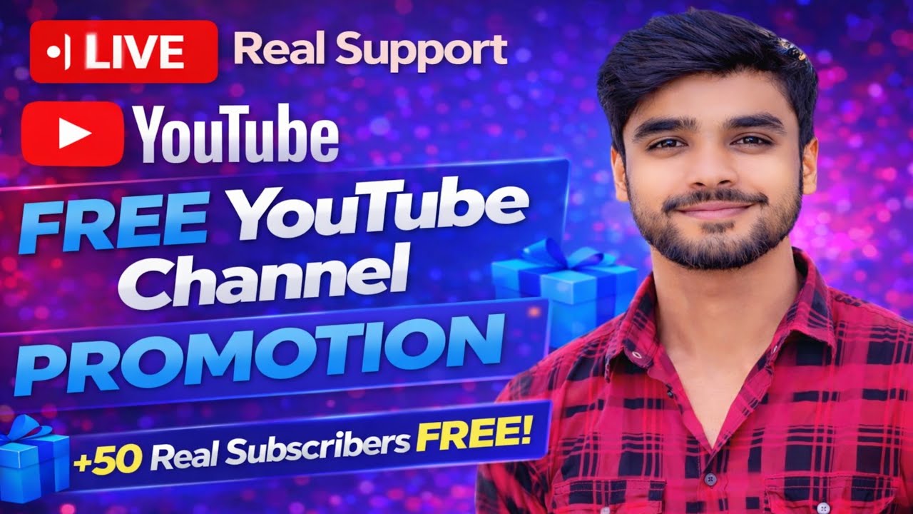 FREE YouTube Channel Promotion 🔥 | Live Real Support | Get Real Subscribers 2026