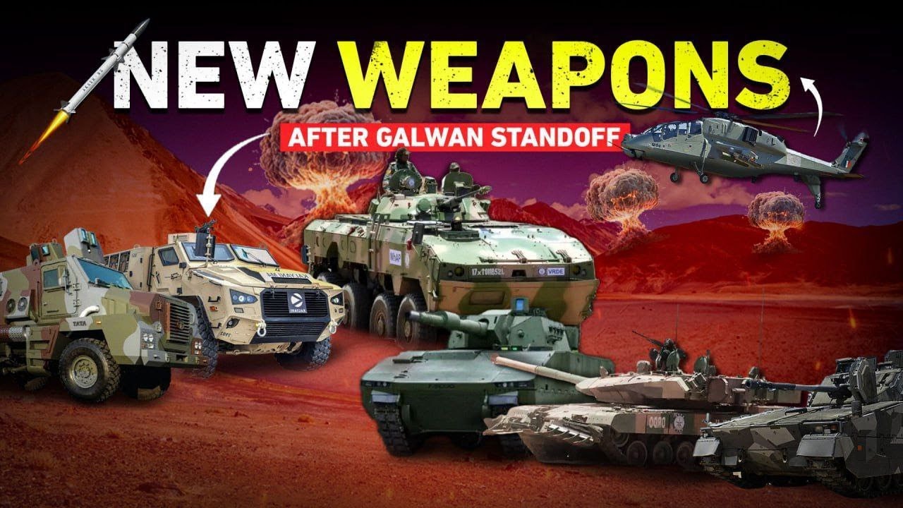 New Weapons Post Galwan Standoff