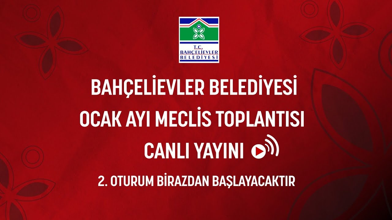 OCAK AYI MECLİS TOPLANTISI 2. OTURUM