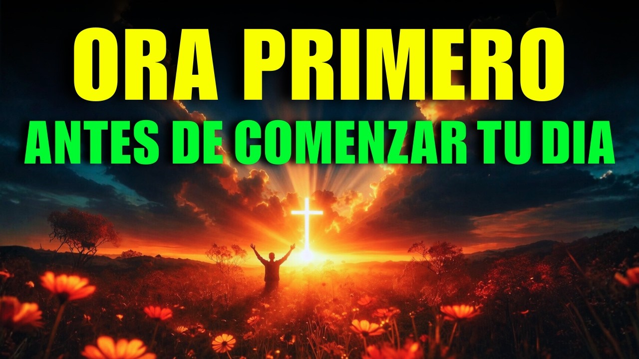 DALE GRACIAS A DIOS HOY 🙏 | Oración de la Mañana que Transforma tu Día