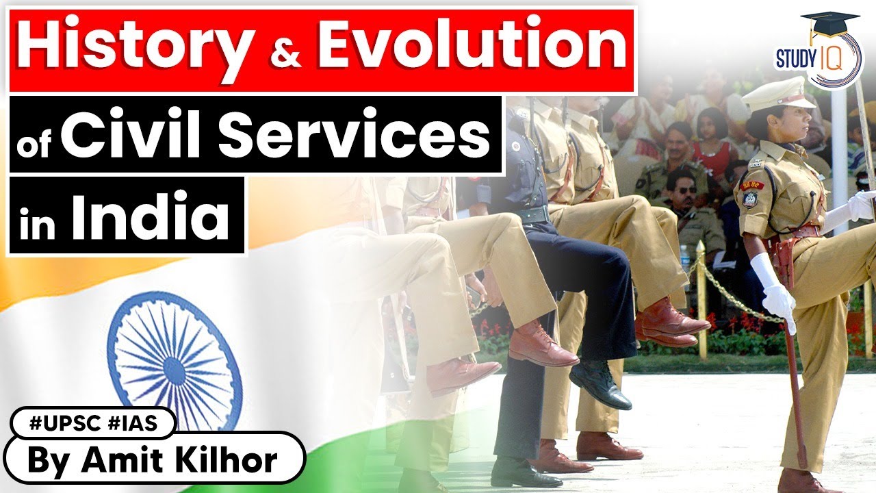 Evolution and History of Civil Services in India | Know About Civil Services Exam | UPSC/IAS Exam