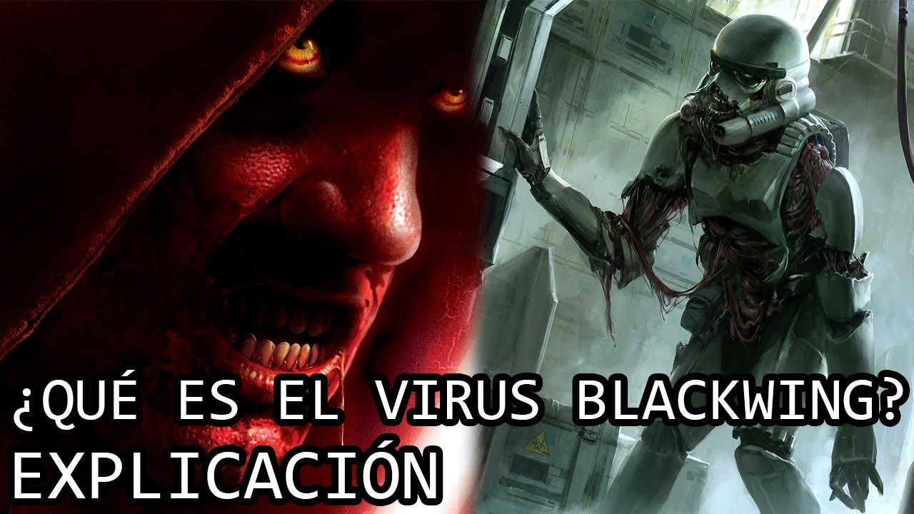 ¿Qué es el Virus Blackwing? | El Aterrador Origen del Virus Blackwing de Star Wars EXPLICADO