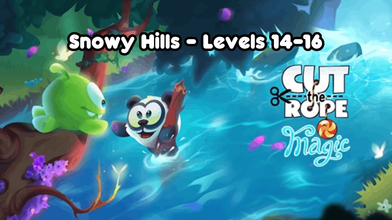 Cut the Rope: Magic - Snowy Hills - Levels 14-16