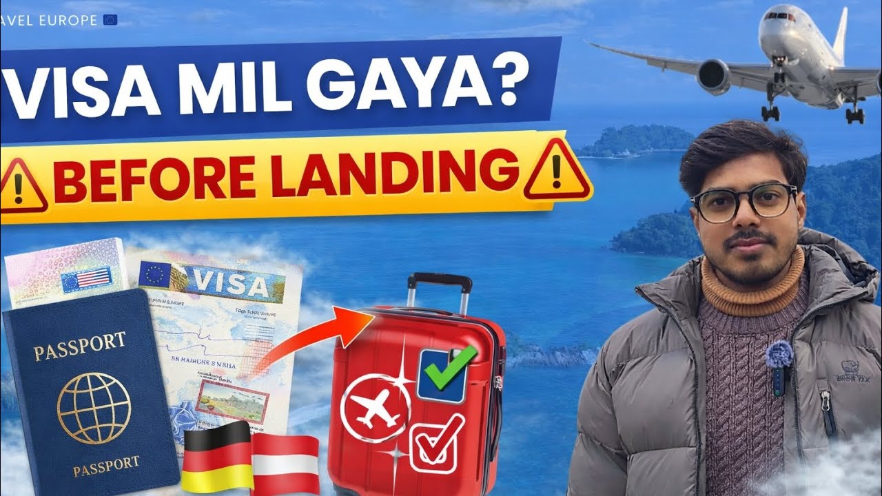 VISA MIL GAYA? ✈️ Germany 🇩🇪 / Austria 🇦🇹 aane se pehle yeh video ZAROOR dekhein!